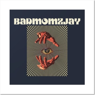 Hand Eyes badmomzjay Posters and Art